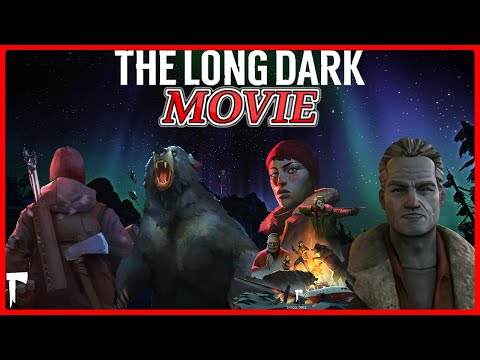 FULL Movie Of The Long Dark Episode 1,2,3,4