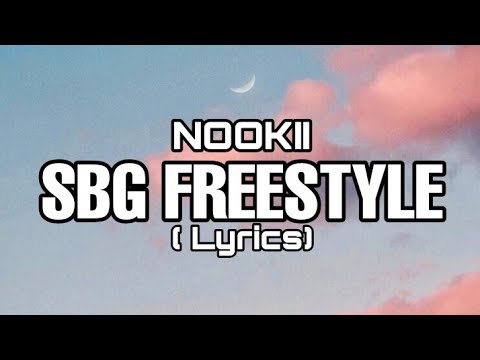 NOOKII _ SBG freestyle ( Official Lyric )