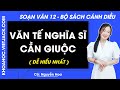 Soạn bài Văn tế nghĩa sĩ Cần Giuộc - trang 112, 113, 117 | Bài 4 | Ngữ văn 12 | Cánh diều