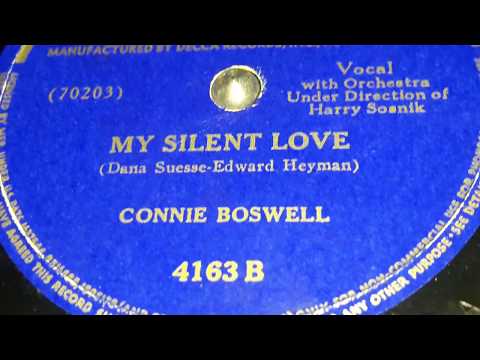 Connie Boswell - My Silent Love (1942)