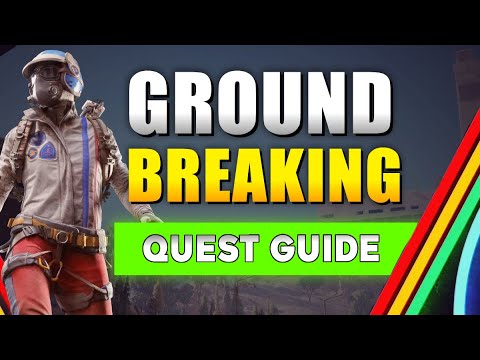 ARC Raiders Groundbreaking Quest Guide