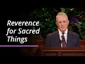 Reverence For Sacred Things Ulisses Soares April 2025 General Conference