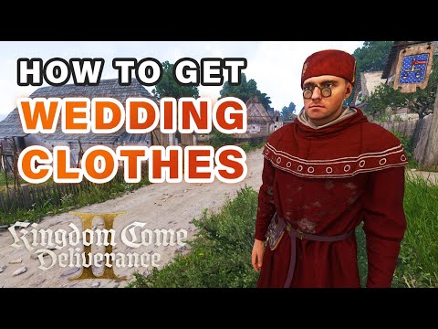 How to get Wedding Clothes ► Kingdom Come Deliverance 2