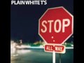Plain White T's - What If Lyrics