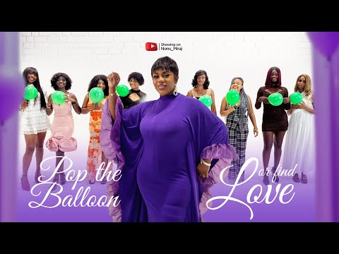 Episode 37 (Hunt Game 2.1 Ladies Edition) Pop the balloon or find Love | with Nons Miraj