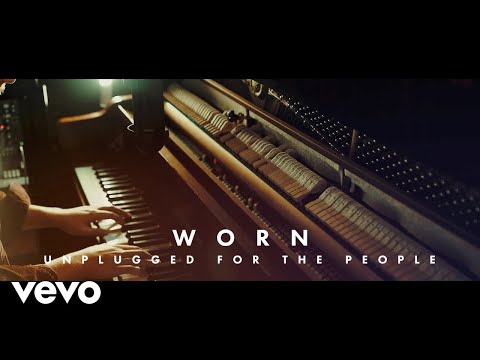 Tenth Avenue North - Worn (Unplugged)