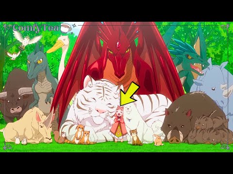 She is REINCARNATED With The Power To Tame ALL BEASTS AND MONSTERS | Anime Recap Documentary
