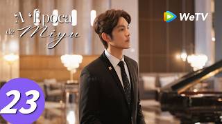 【A Época de Miyu】Episódio 23 (The Epoch of Miyu) Zhong Han Liang e Zhu Zhu | WeTV