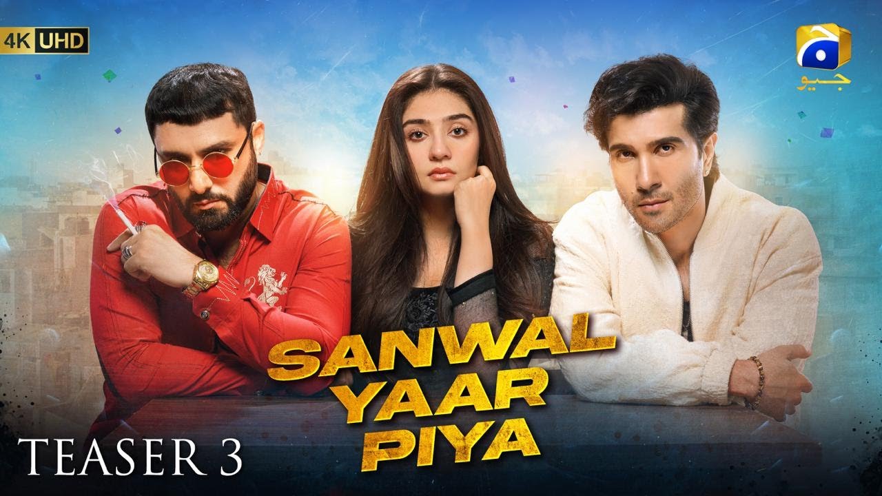 Sanwal Yaar Piya | Teaser 3 | Ft. Feroze Khan, Durefishan Saleem, Ahmed Ali Akbar | Har Pal Geo
