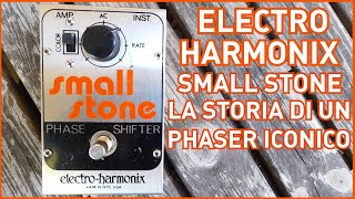 Video thumbnail for Vintage Small Stone by Electro Harmonix: la storia del phaser iconico by Sacha Musical Show