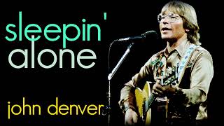 John Denver - Sleepin&#39; alone ...in concert