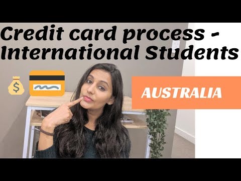 Get approved for credit card - International Students Australia