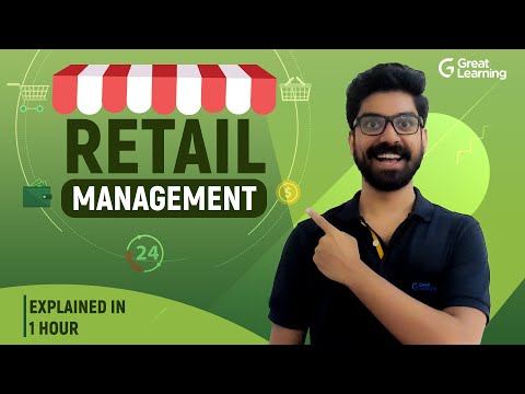 Retail Management Fundamentals: Types of Retailers and Business Benefits