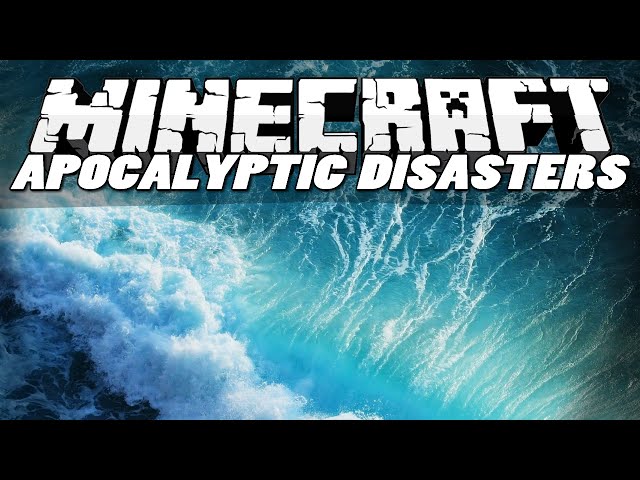 Minecraft Mods Apocalyptic Disasters Mod Tsunamis Blackholes Sinkholes Mod Showcase Youtuberandom