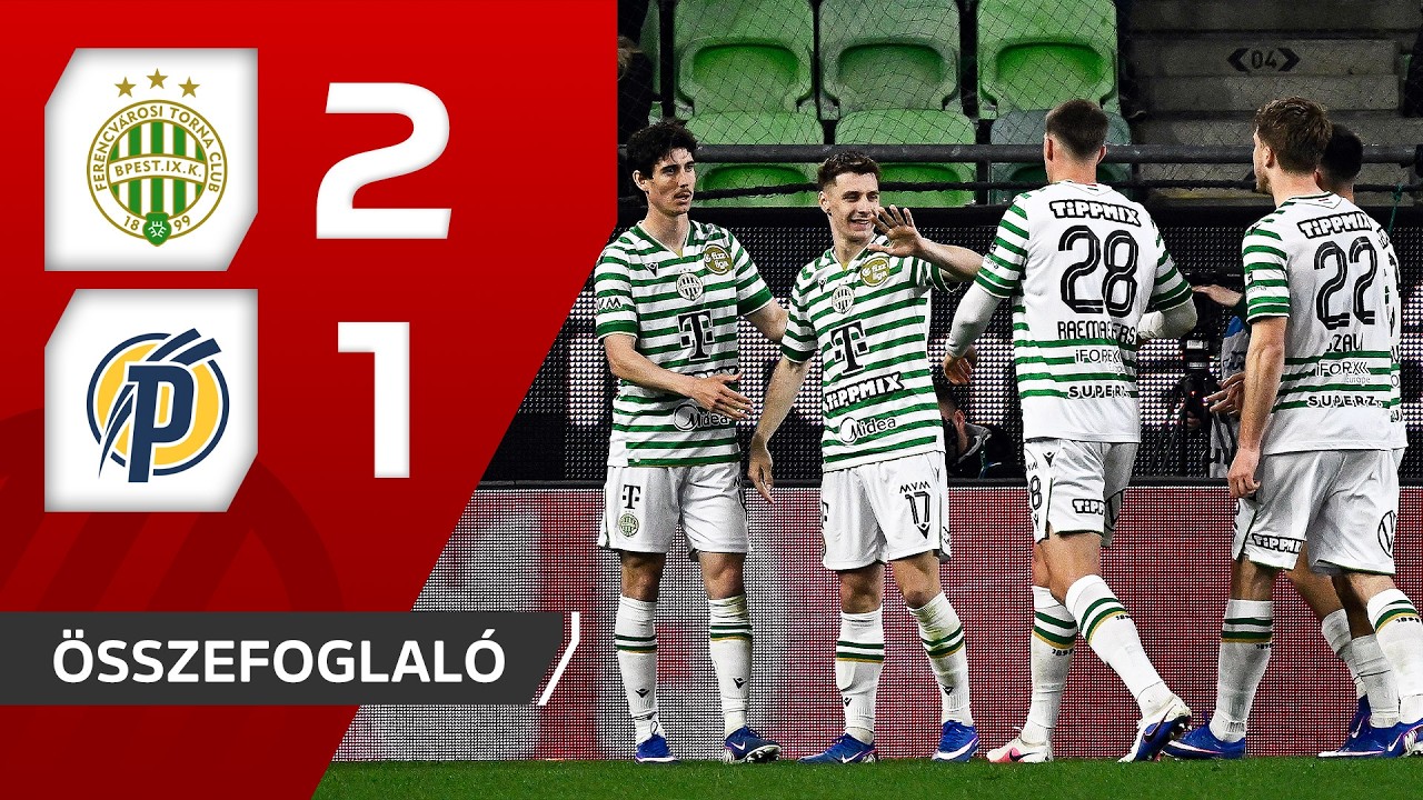 Ferencváros TC vs Puskás Akadémia Highlights
