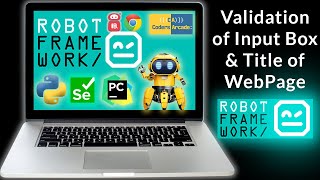 Validation of Input Box and Title of a Webpage || Robot Framework || SelectorsHub