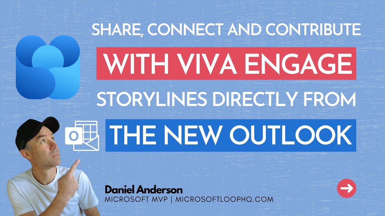 Create Viva Engage Storylines from Outlook