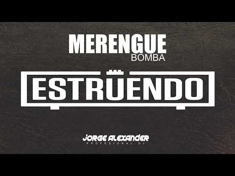 MERENGUE BOMBA ESTRUENDO 2010 VOL 2 DJ JORGE ALEXANDER