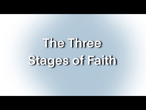 Creation, Fall, Atonement: The Three Stages of Faith