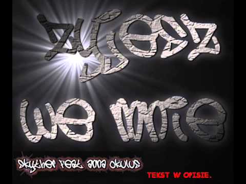 SKYTHER - ŻYJESZ WE MNIE (GOŚCINNIE ANNA OKULUS)