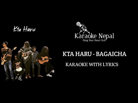 Bagaicha - Kta Haru (KARAOKE WITH LYRICS) | Karaoke Nepal