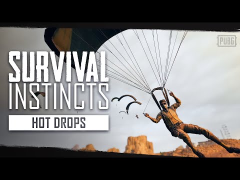 PUBG - Survival Instincts - Hot Drops