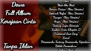Download lagu Dewa 19 full Album Kerajaan Cinta mp3 Download lagu Dewa 19 full Album Kerajaan Cinta mp3