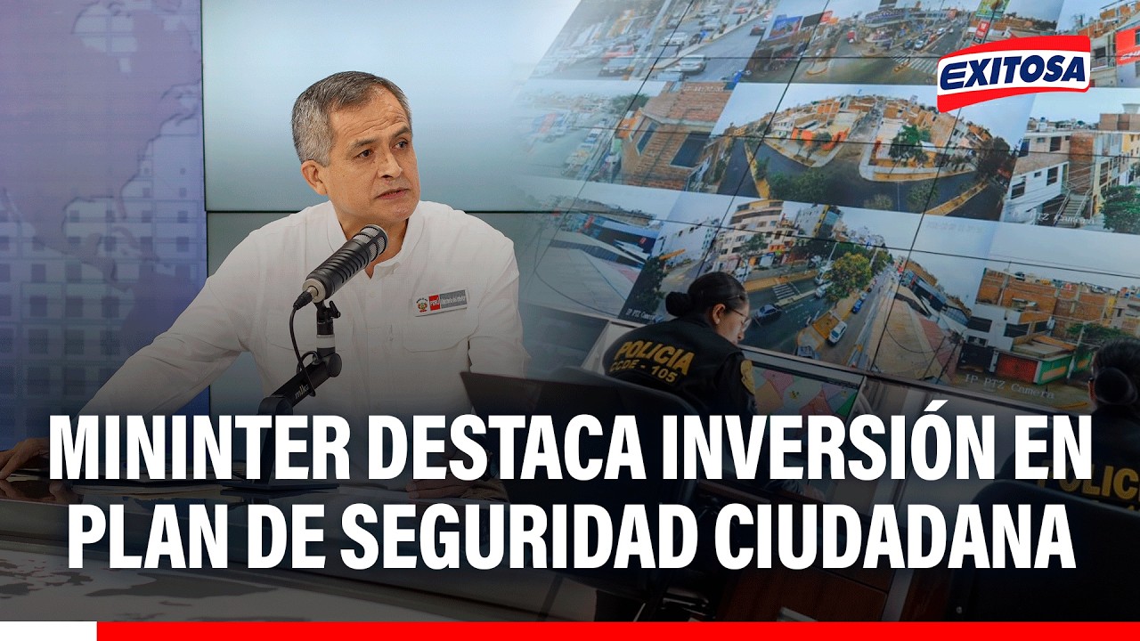 🔴🔵 Mininter destaca inversión en plan de seguridad ciudadana