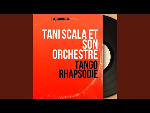 Tango rhapsodie