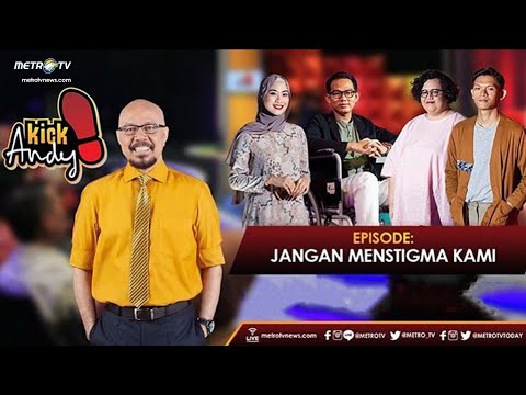 [FULL] Kick Andy - Jangan Menstigma Kami