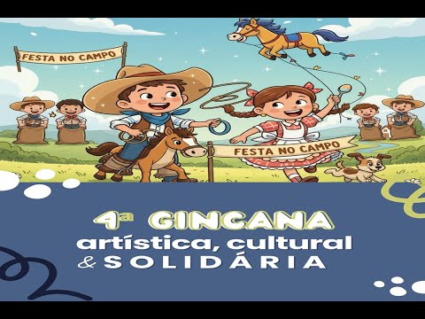 2° Dia 4ª GINCANA ARTÍSTICA CULTURAL SOLIDÁRIA  14/12/2025