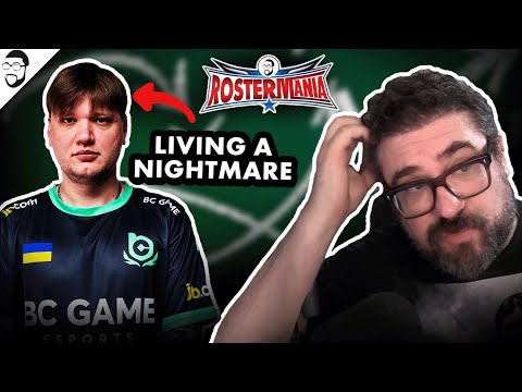 S1mple Must Hate This ROSTERMANIA