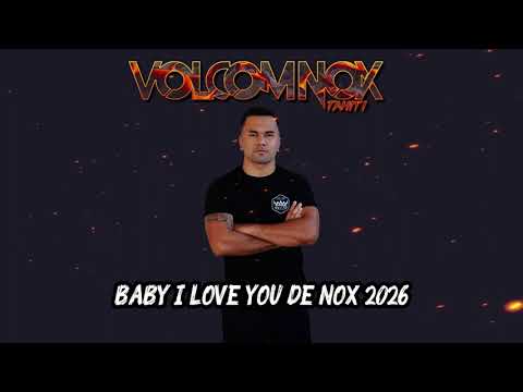 BABY I LOVE YOU DE 2026