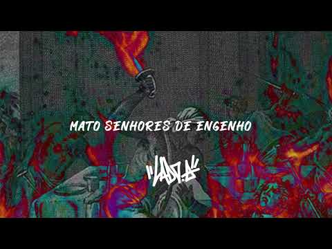LadoA - Mato Senhores de Engenho (Prod. Everton BeatMaker)