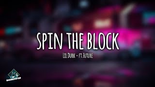 Lil Durk - Spin the block (ft. Future) [Bass Boosted]