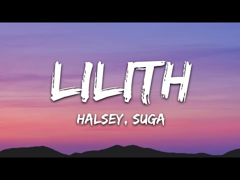 Halsey, SUGA - Lilith (Diablo IV Anthem) Lyrics