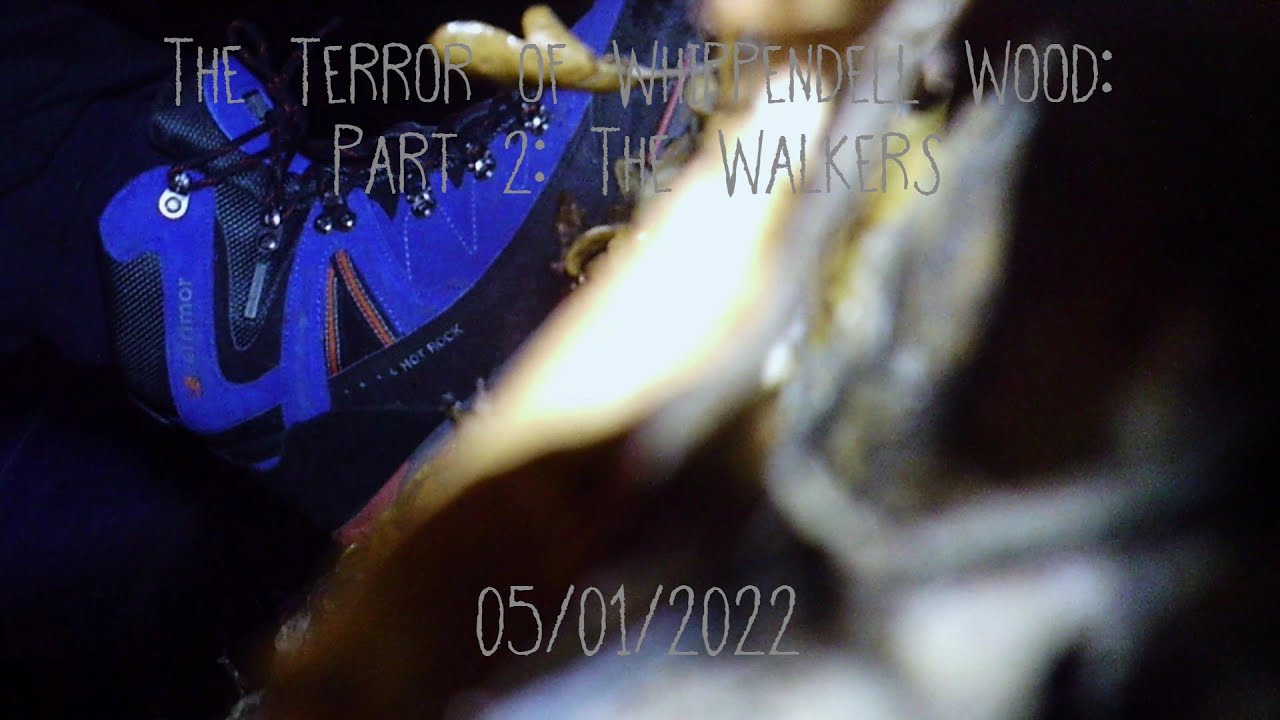 The Terror of Whippendell Wood: Part 2: The Walkers (2022)