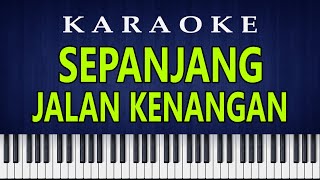 Download lagu SEPANJANG JALAN KENANGAN - Karaoke HQ mp3