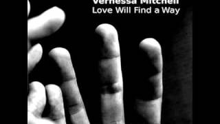 Vernessa Mitchell - Love Will Find a Way (outstanding to the limit mix)