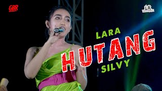 Download lagu LARA SILVY - HUTANG (GITA BAYU REBORN) Live In Gresik mp3