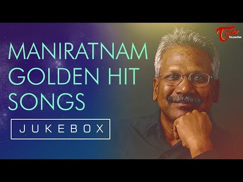 మణిరత్నం గోల్డెన్ హిట్ సాంగ్స్ | Maniratnam Golden Hits | Video Jukebox | TeluguOne Video