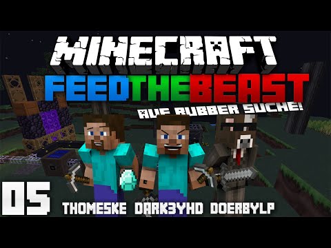 Minecraft Feed The Beast -Auf Rubber suche!  #05 [German] [Full HD]