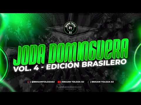 JODA DOMINGUERA VOL 4 DJ BRAIAN (Edición Brasilero) 2025🔥🕺