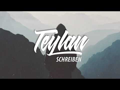 Teylan - Schreiben (Prod. by EMDE51)