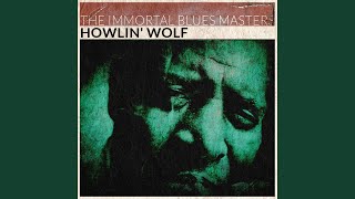 Howlin&#39; for My Darling (Remastered)