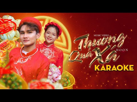 Karaoke Thương Quá Xá - Hoon (Beat chuẩn)
