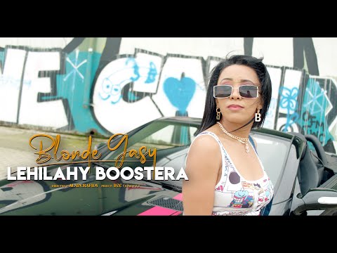 Blonde GASY - LEHILAHY BOOSTERA (Nouveauté clip gasy 2023)