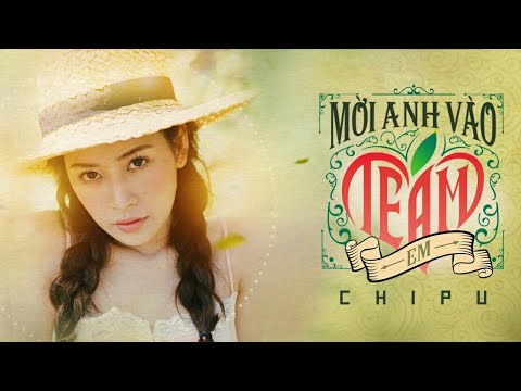 Mời Anh Vào TEAM Em - Chi Pu | Official Audio