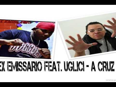 Alex Emissário Part. Ugli Ci - Eu & a Cruz (Prod. Lekão & 3DS)