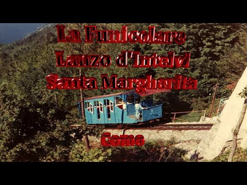 La Funicolare Lanzo d'Intelvi Santa Margherita Pr.Como